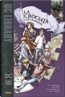 La crociata dei bambini by Chris Bachalo, Neil Gaiman, Peter Gross, Toby Litt
