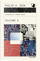 Vulcano 3 by Philip K. Dick