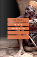 Il patto delle colline by Marco Aime
