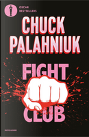 Fight club by Chuck Palahniuk