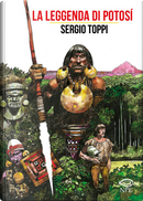 La leggenda di Potosì by Sergio Toppi