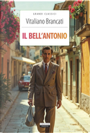 Il bell'Antonio by Vitaliano Brancati