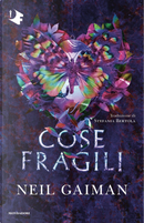 Cose fragili by Neil Gaiman