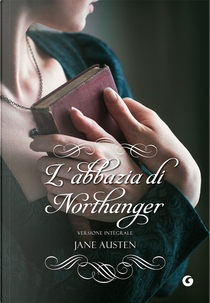 L'Abbazia di Northanger by Jane Austen