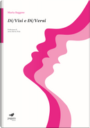 Di/visi e di/versi by Maria Saggese