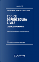 Codice di procedura civile e norme complementari by Elio Fazzalari, Francesco Paolo Luiso
