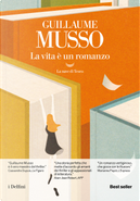 La vita è un romanzo by Guillaume Musso