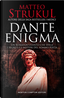 Dante enigma by Matteo Strukul