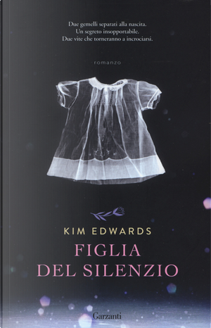 Figlia del silenzio by Kim Edwards