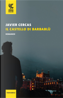 Il castello di Barbablù by Javier Cercas
