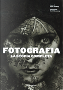 Fotografia. La storia completa