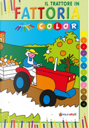 Il trattore in fattoria. Color by Patrizia Savi