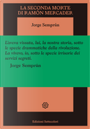 La seconda morte di Ramón Mercader by Jorge Semprun