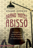 Grand Hotel Abisso by Stuart Jeffries