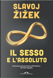 Il sesso e l'assoluto by Slavoj Žižek
