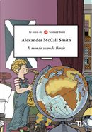Il mondo secondo Bertie by Alexander McCall Smith