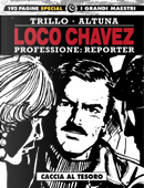 Loco Chavez. Professione: reporter. Vol. 2: Caccia al tesoro by Carlos Trillo, Horacio Altuna
