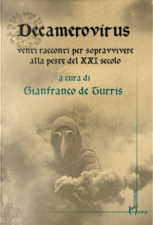 Decamerovirus. Venti racconti per sopravvivere alla peste del XXI secolo