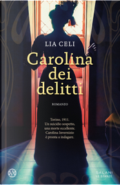 Carolina dei delitti by Lia Celi