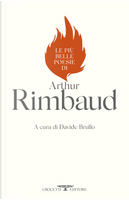 Le più belle poesie di Arthur Rimbaud by Arthur Rimbaud