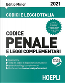 Codice penale e leggi complementari. Editio Minor 2021 by Luigi Franchi, Santo Ferrari, Virgilio Feroci