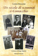 Un secolo di scumnài a Comacchio by Luciano Boccaccini