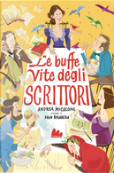 Le buffe vite degli scrittori by Andrea Micalone