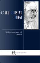 Sette sermoni ai morti by Carl Gustav Jung