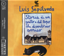 Storia di un gatto e del topo che diventò suo amico letto da Dante Biagioni. Audiolibro. CD Audio formato MP3 by Luis Sepúlveda