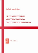 I sistemi elettorali nell'ordinamento costituzionale italiano by Raffaele Manfrellotti