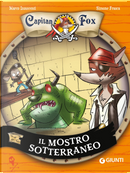 Il mostro sotterraneo. Capitan Fox. Vol. 3 by Marco Innocenti, Simone Frasca
