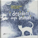 I desideri degli animali by Chiara Carminati
