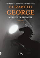 Nessun testimone by Elizabeth George