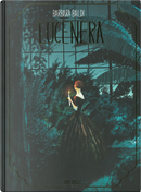 Lucenera. Ediz. deluxe by Barbara Baldi