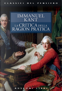Critica della ragion pratica by Immanuel Kant