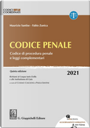 Codice penale. Codice di procedura penale e leggi complementari by Fabio Zunica, Maurizio Santise