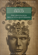 Psicopatologia della vita quotidiana by Sigmund Freud