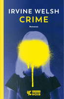 Crime by Irvine Welsh