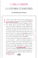 La storia ci salverà. Una dichiarazione d'amore by Carlo Greppi