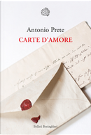 Carte d'amore by Antonio Prete