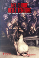 Nel cuore delle tenebre by Danilo Arona, Edoardo Rosati