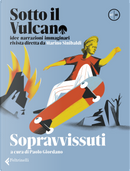 Sotto il vulcano. Idee/Narrazioni/Immaginari - Vol. 7