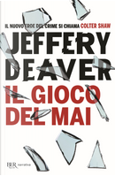 Il gioco del mai by Jeffery Deaver