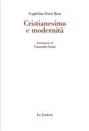 Cristianesimo e modernità by Guglielmo Forni Rosa