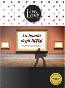 La banda degli Uffizi by Ivano Migliorucci