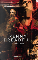 Penny Dreadful. Vol. 1-3: La fine è l'inizio by Chris King, Jesus Hervas