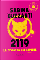 2119. La disfatta dei Sapiens by Sabina Guzzanti