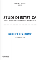 Studi di estetica. Vol. 1: Baillie e il sublime