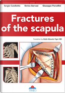 Fractures of the scapula by Enrico Gervasi, Giuseppe Porcellini, Sergio Candiotto