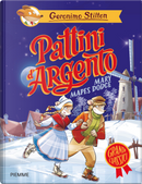 Pattini d'argento di Mary Mapes Dodge by Geronimo Stilton